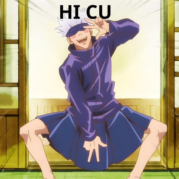 gojo meme hi cu